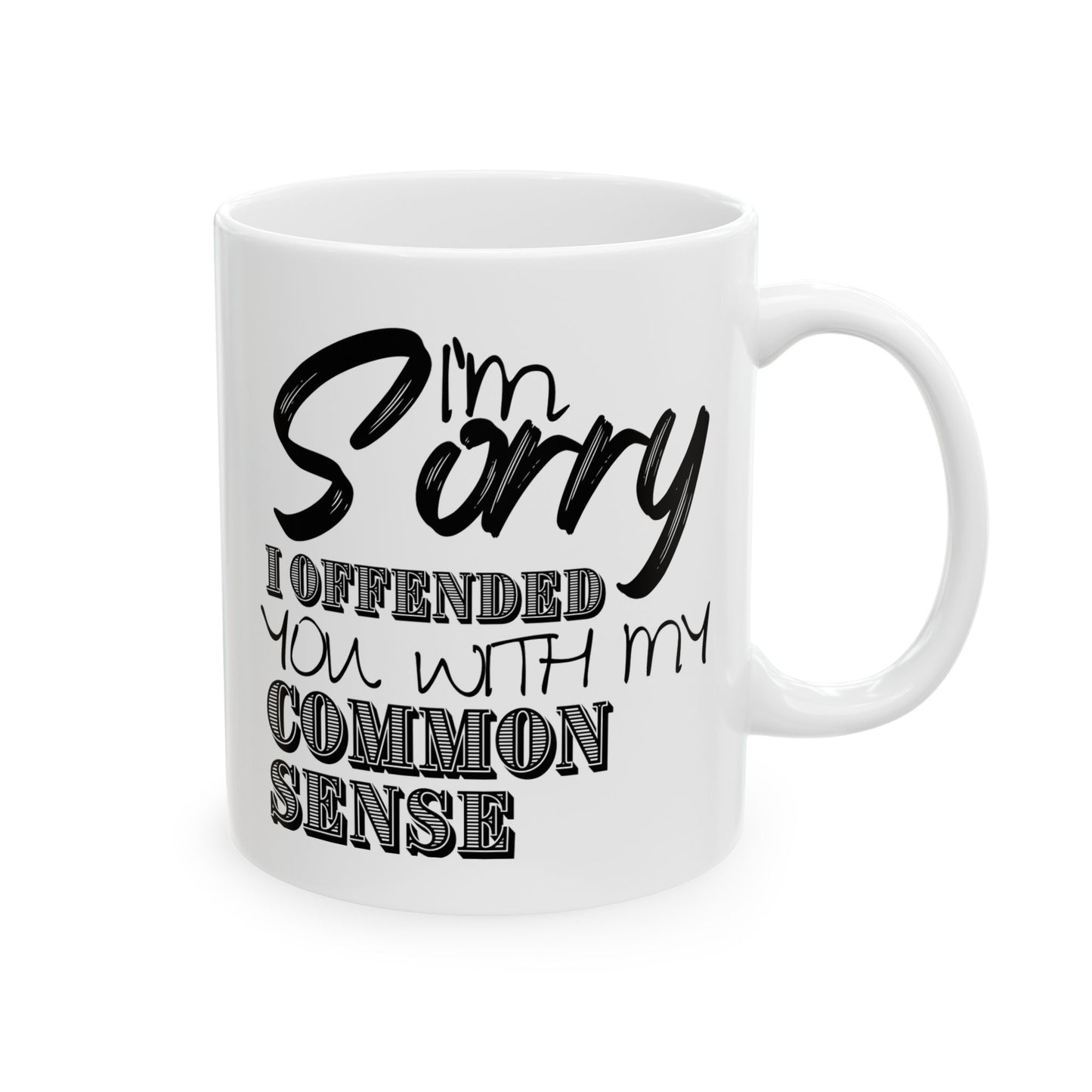 Common Sense Mug