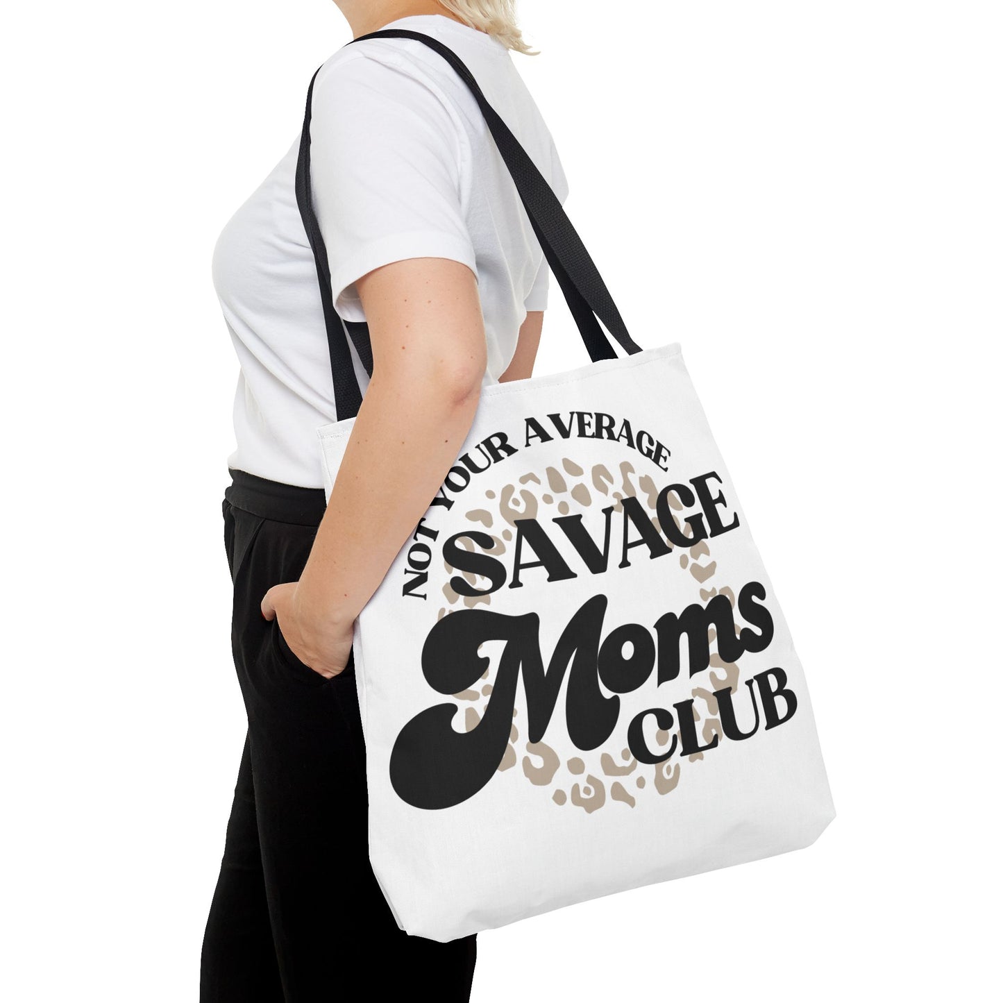 Savage Moms Club Tote Bag
