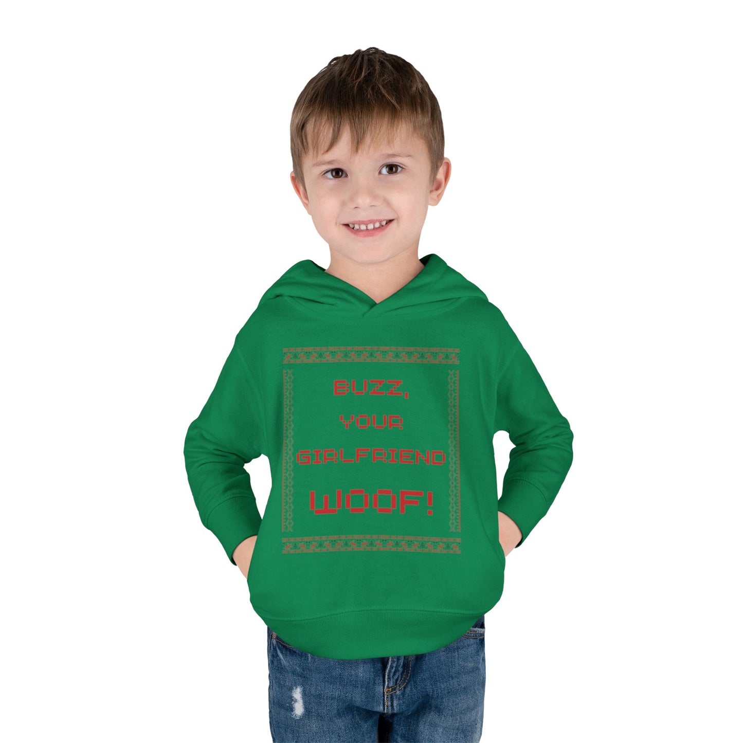 Buzz Your Girlfriend Woof! Toddler Hoodie