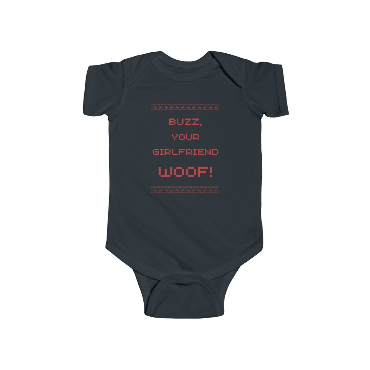 Buzz, Your Girlfriend WOOF! Infant