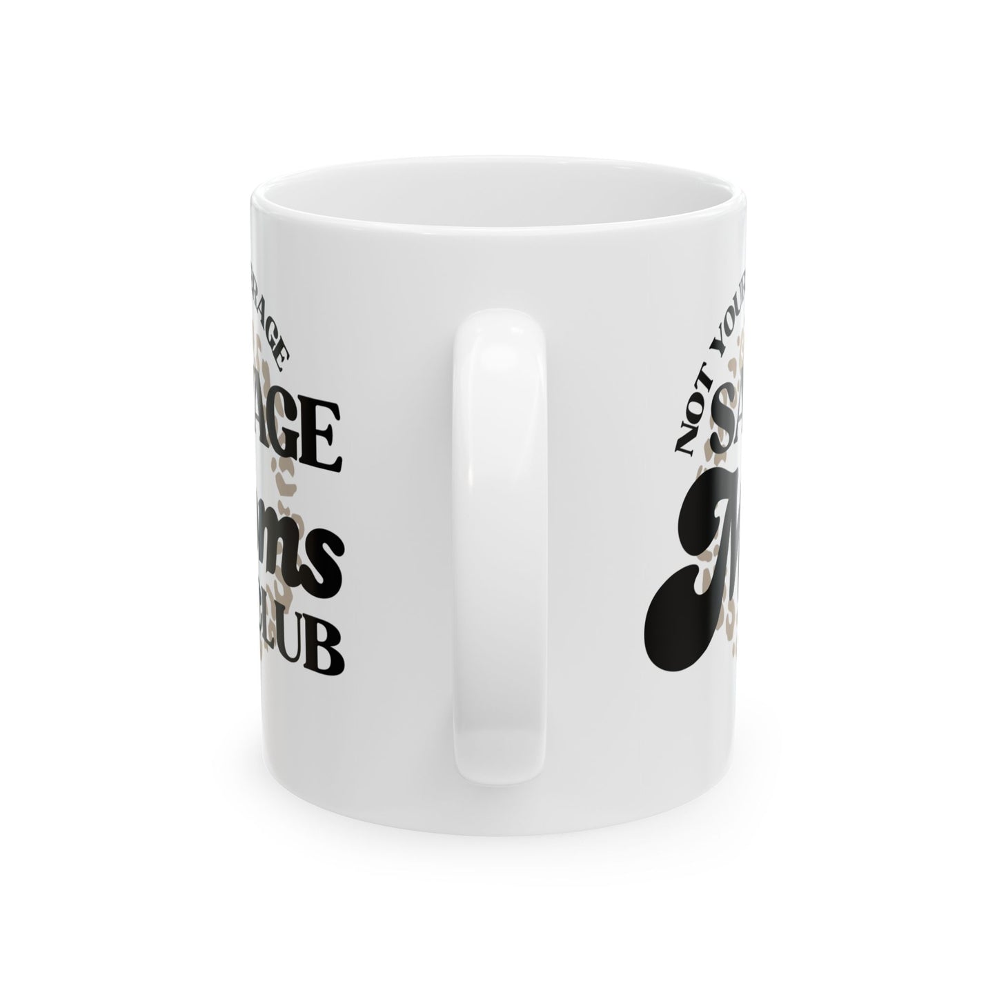 Savage Moms Club Mug