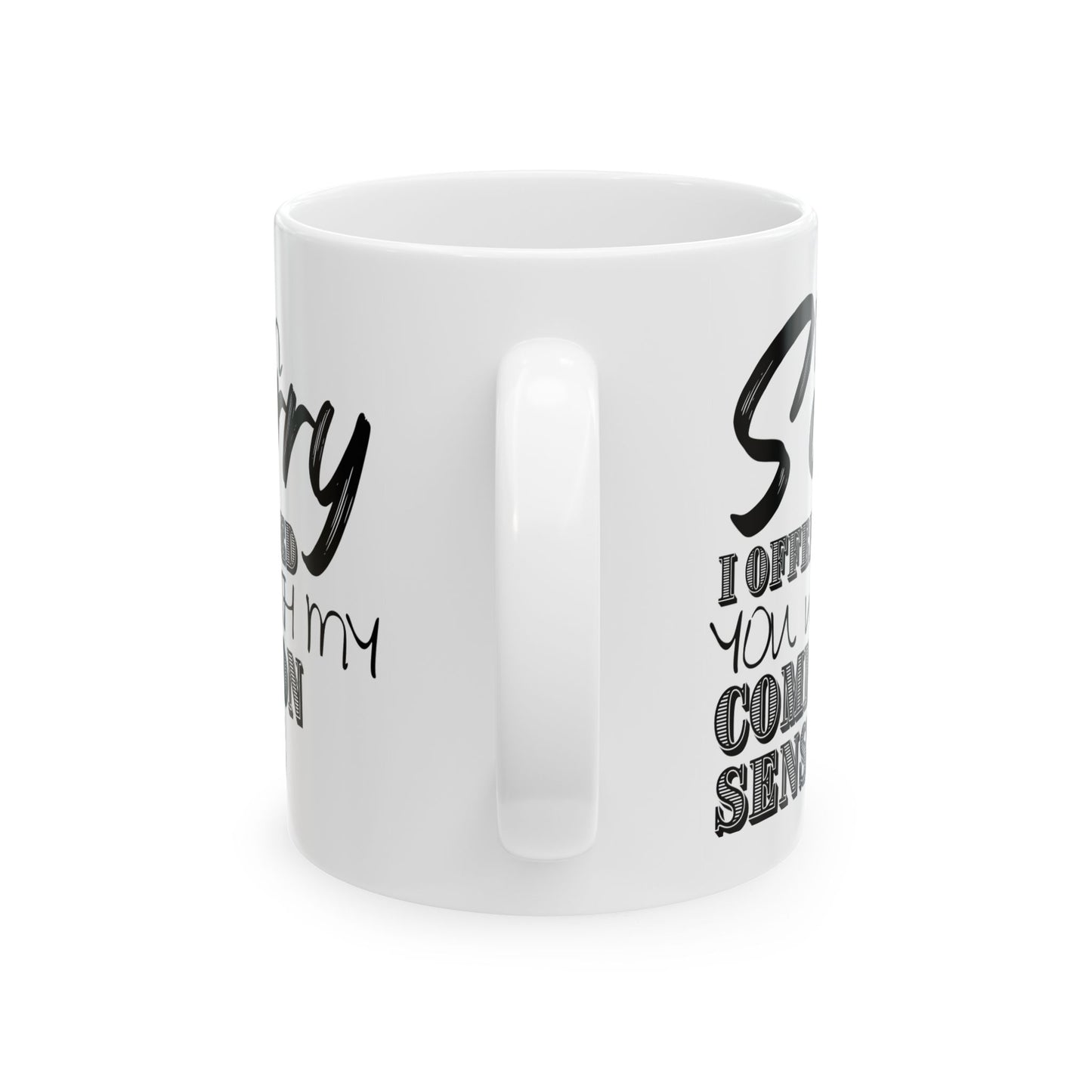 Common Sense Mug