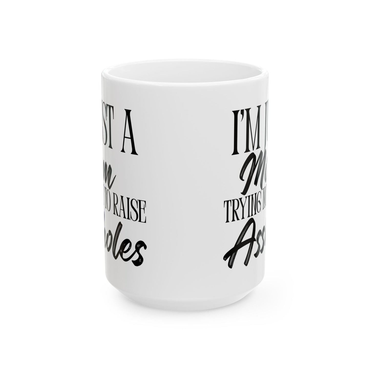 Just a Mom Mug