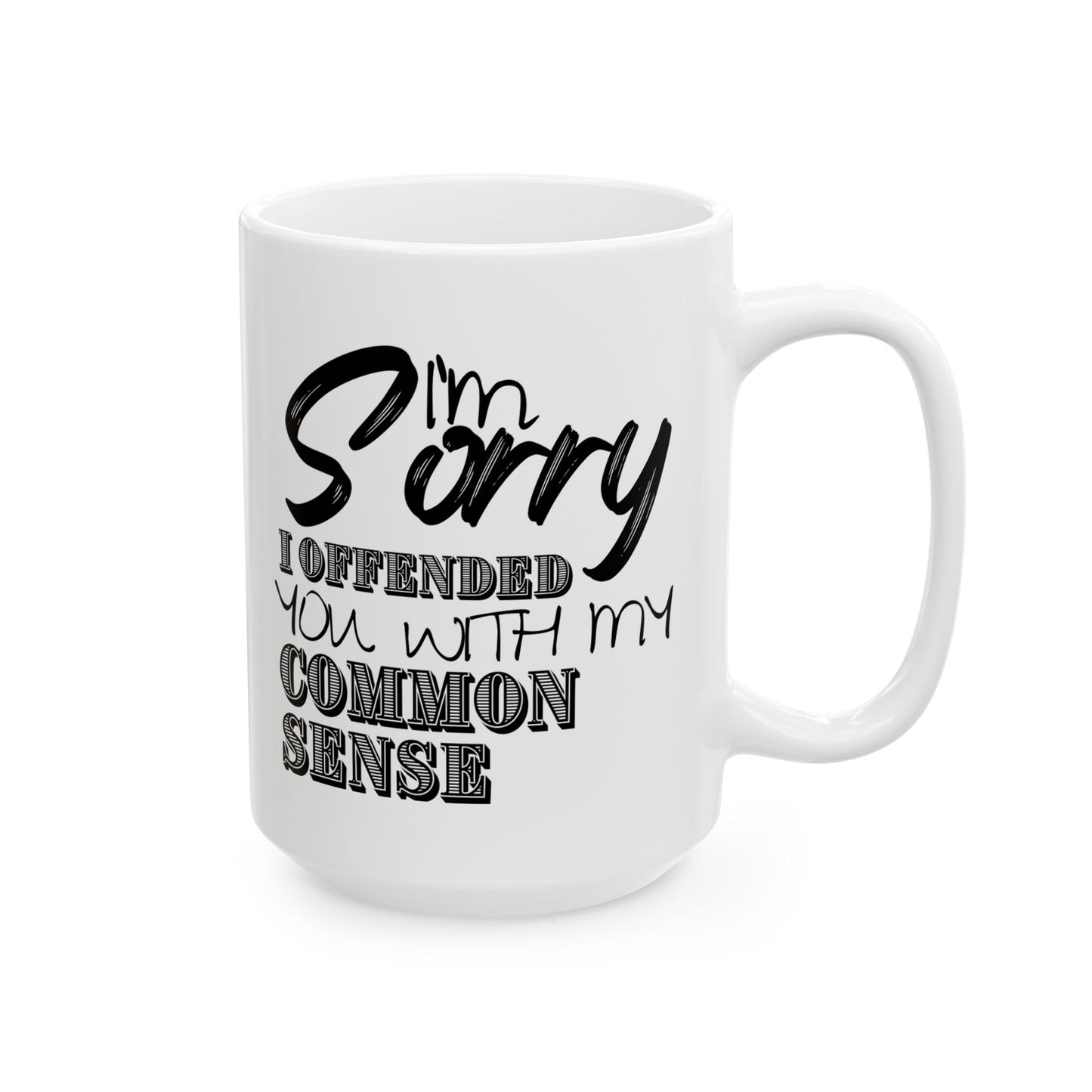 Common Sense Mug