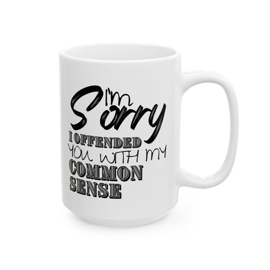 Common Sense Mug