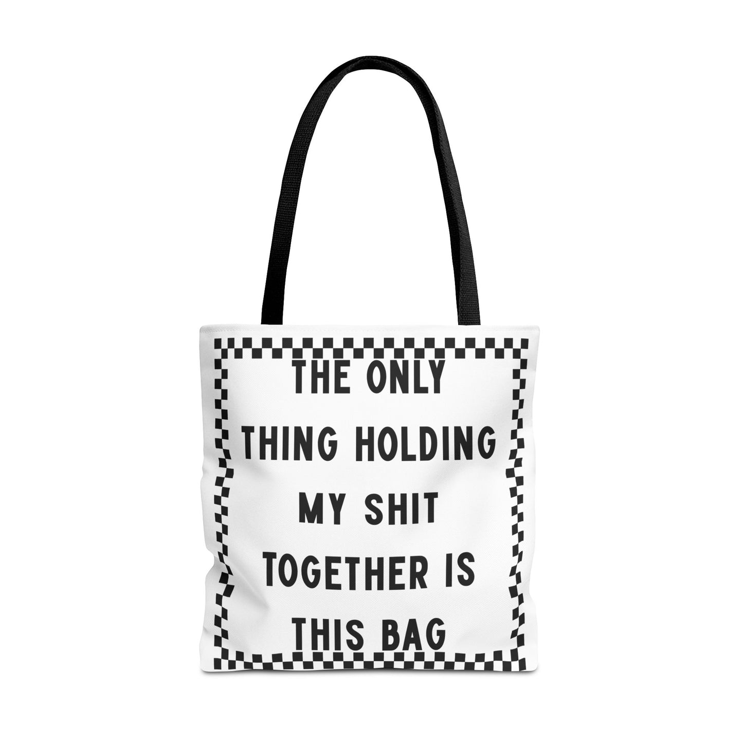 Holding My Shit Together Tote Black