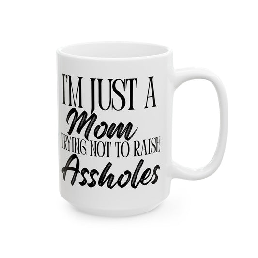 Just a Mom Mug
