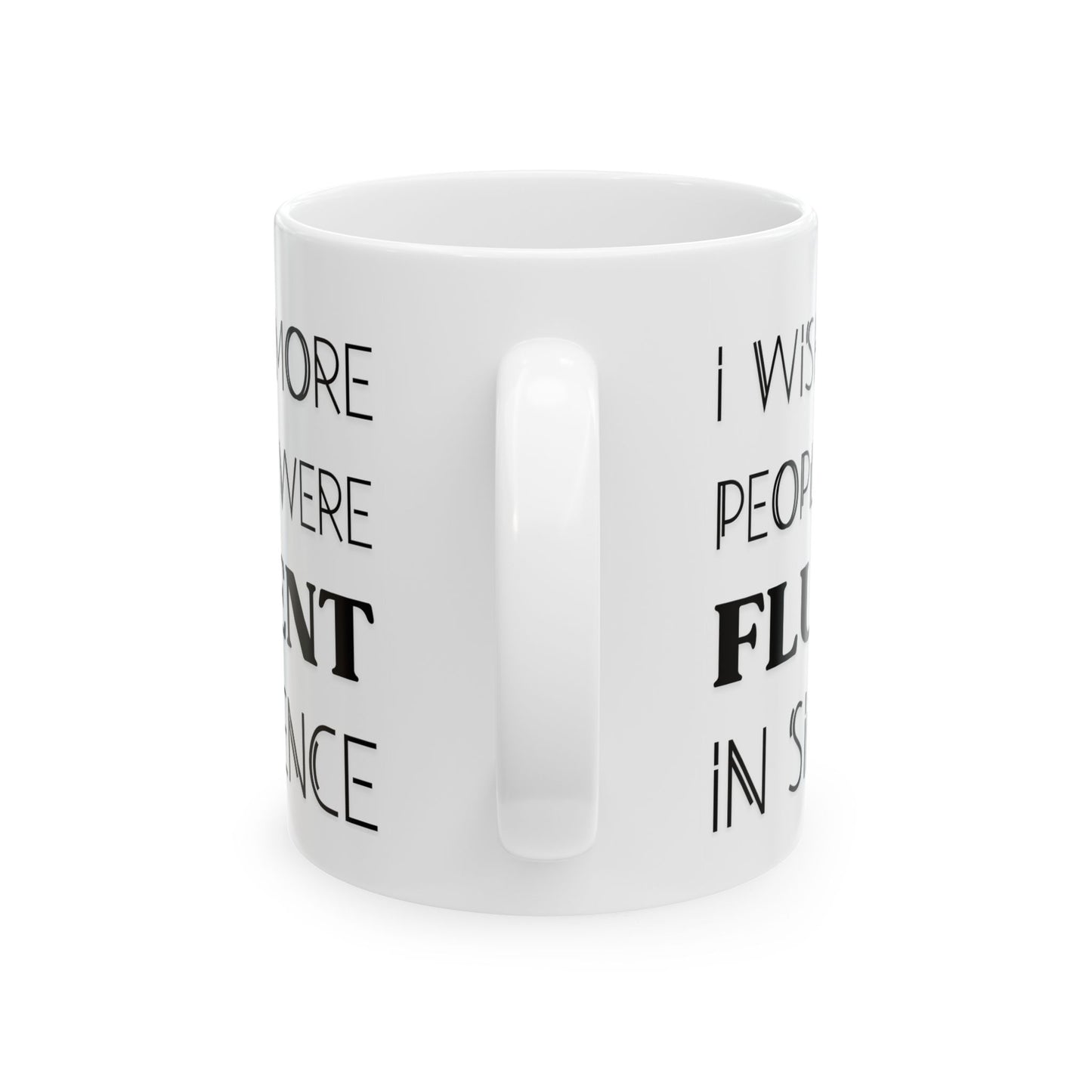 Fluent in Silence Mug