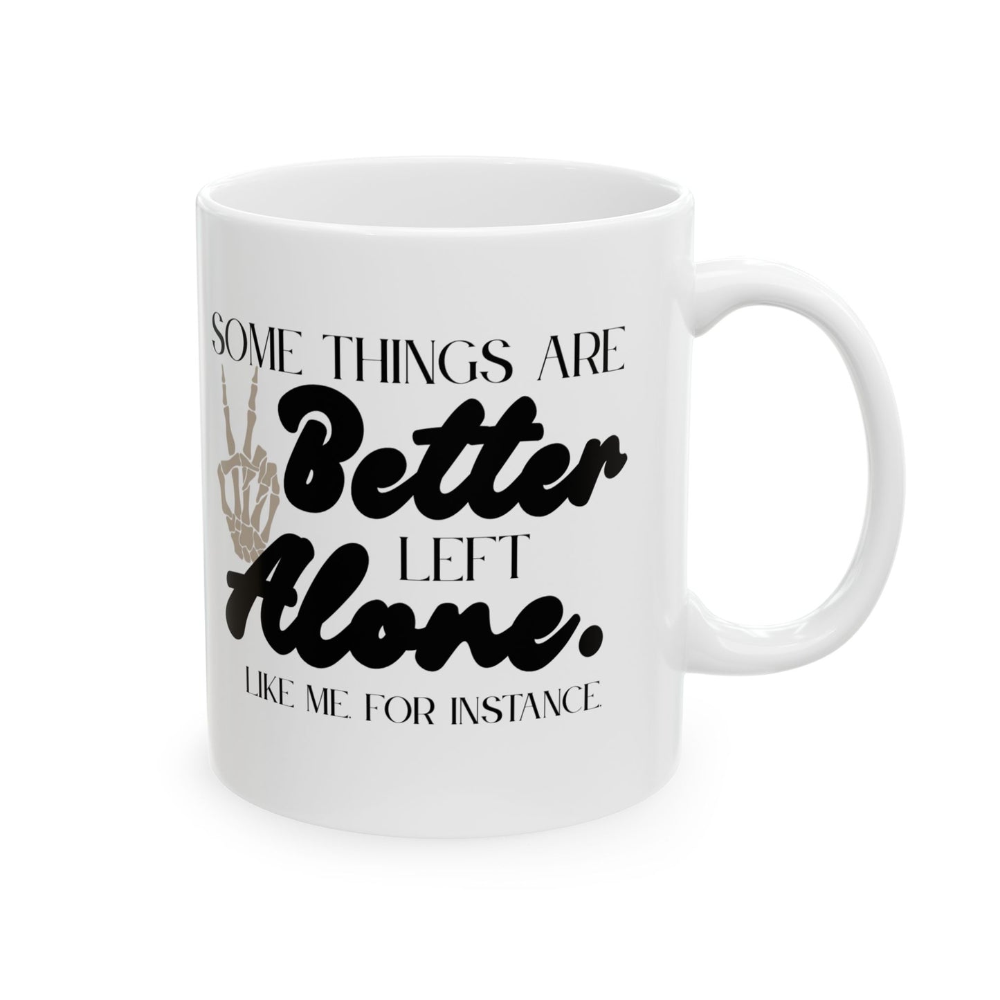 Left Alone Mug