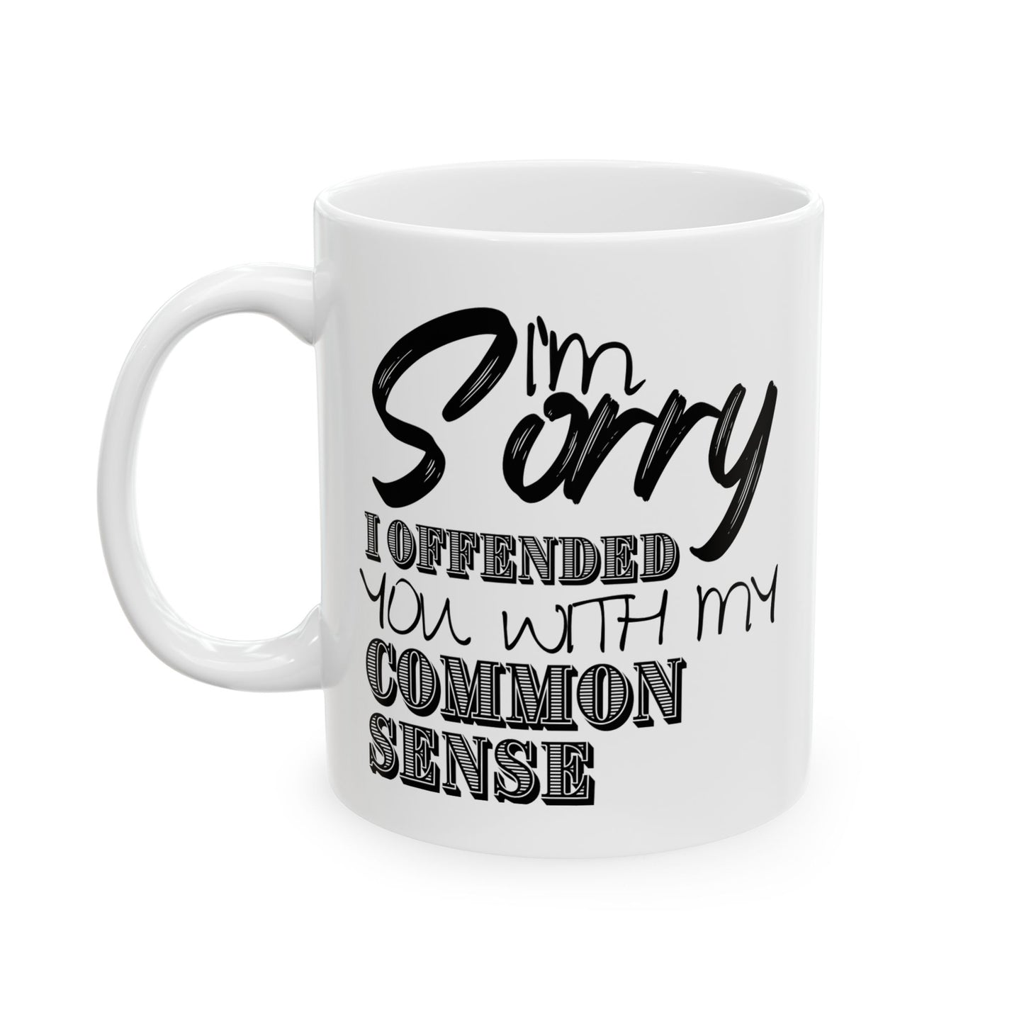 Common Sense Mug