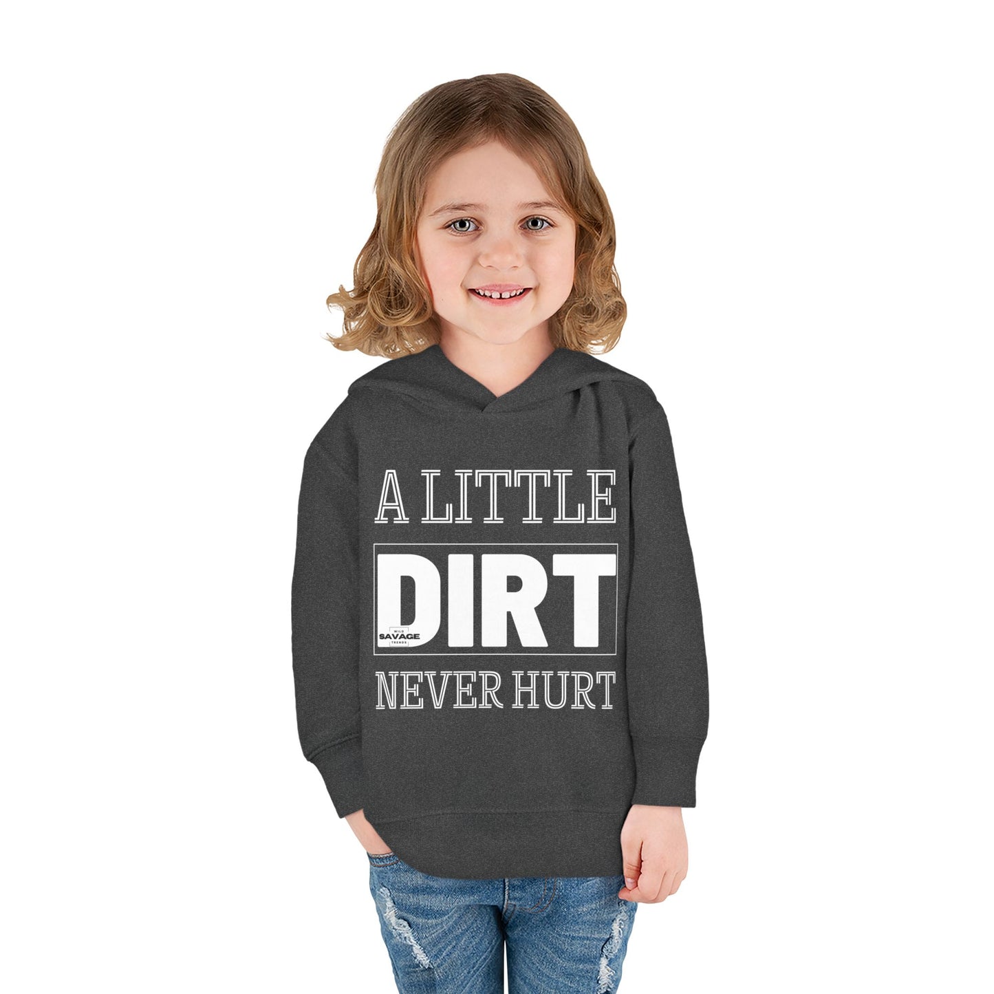 Dirt Never Hurt Toddler Pullover
