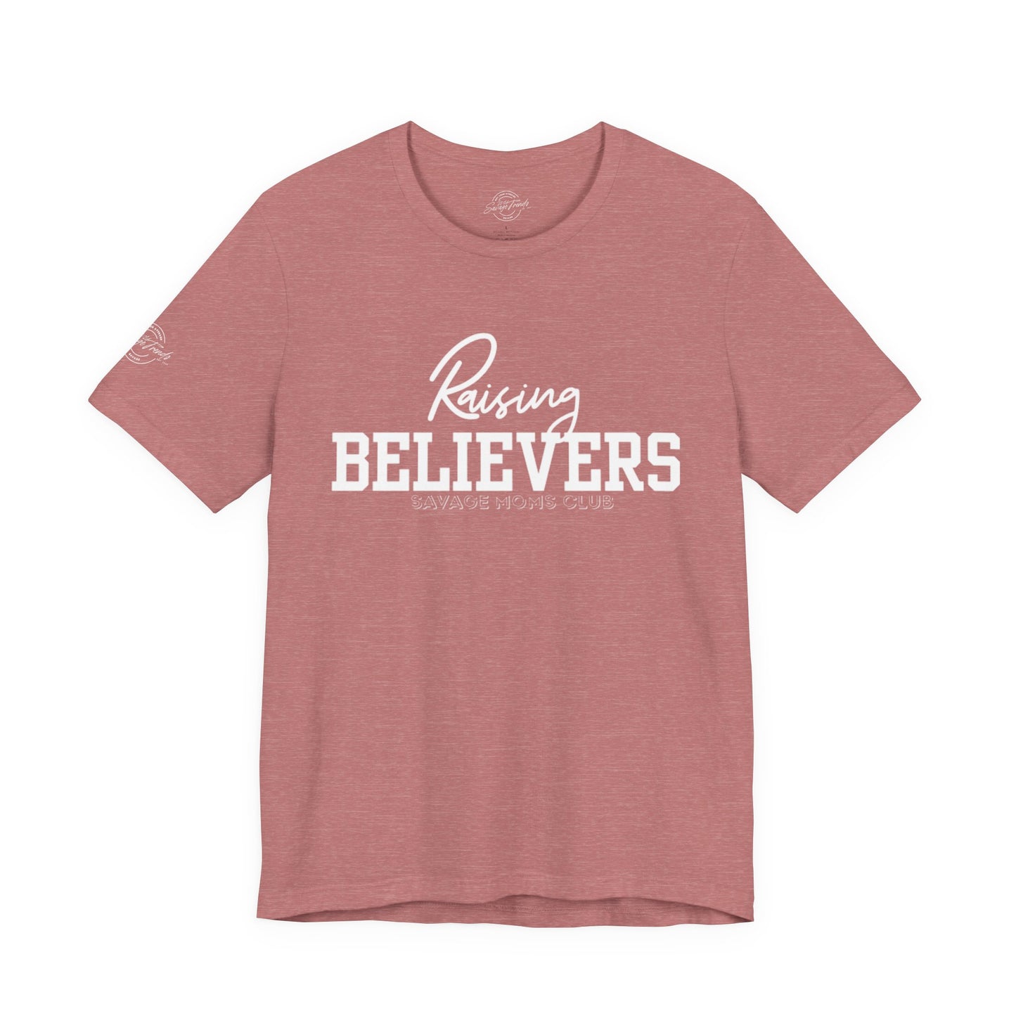 Raising Believers Tee