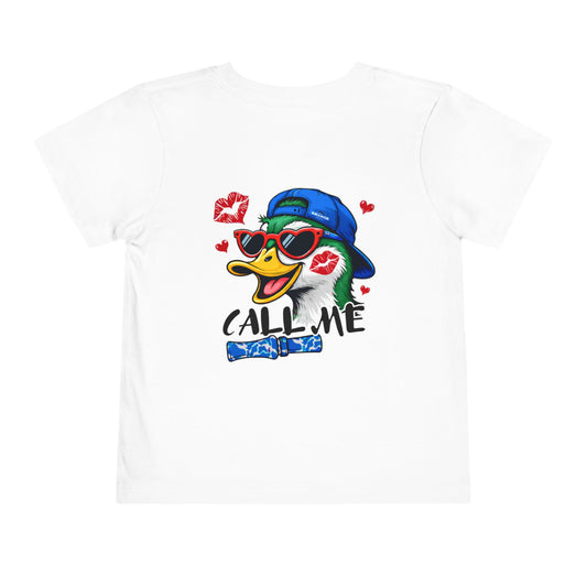 Duck Call Me Toddler Tee