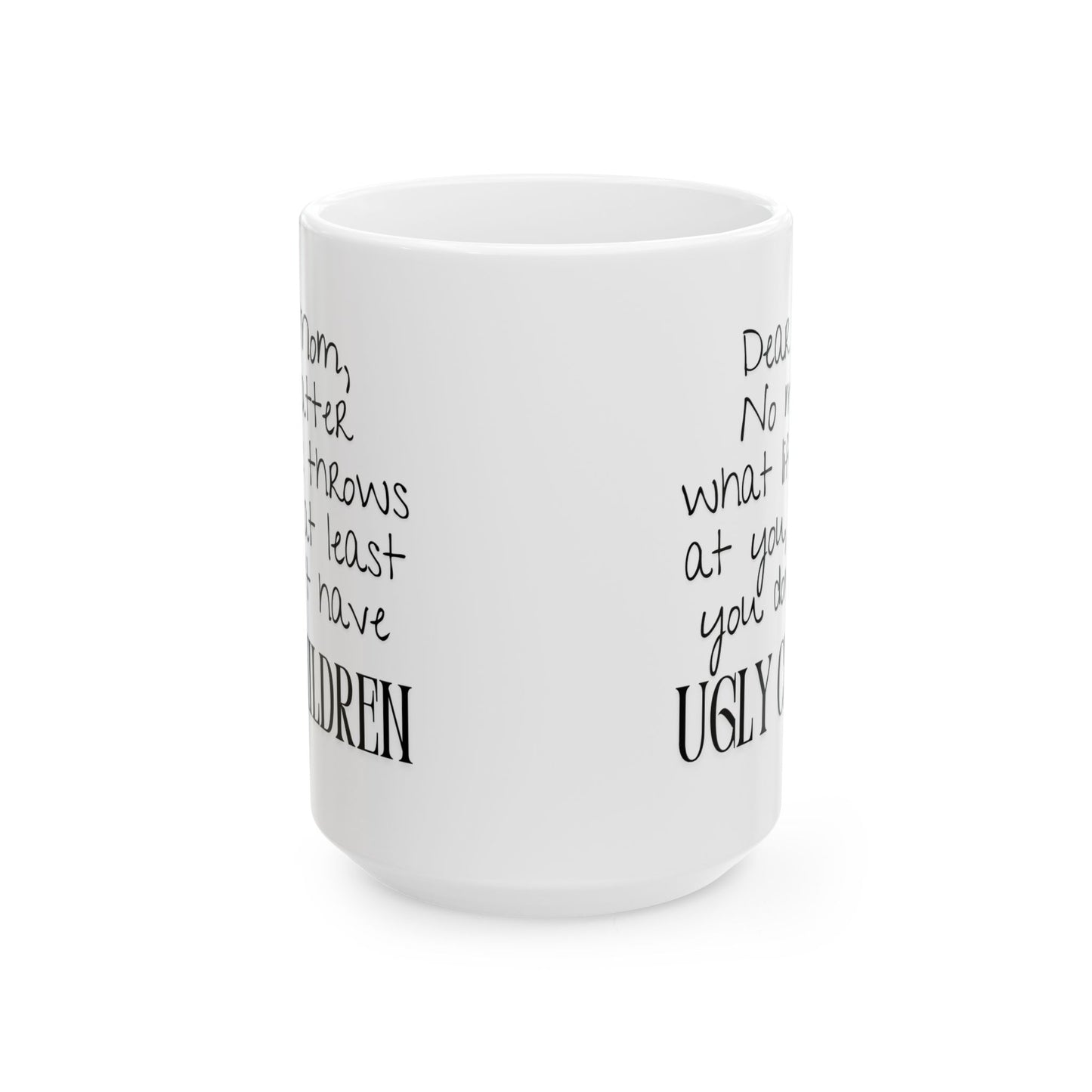 Ugly Children Mug