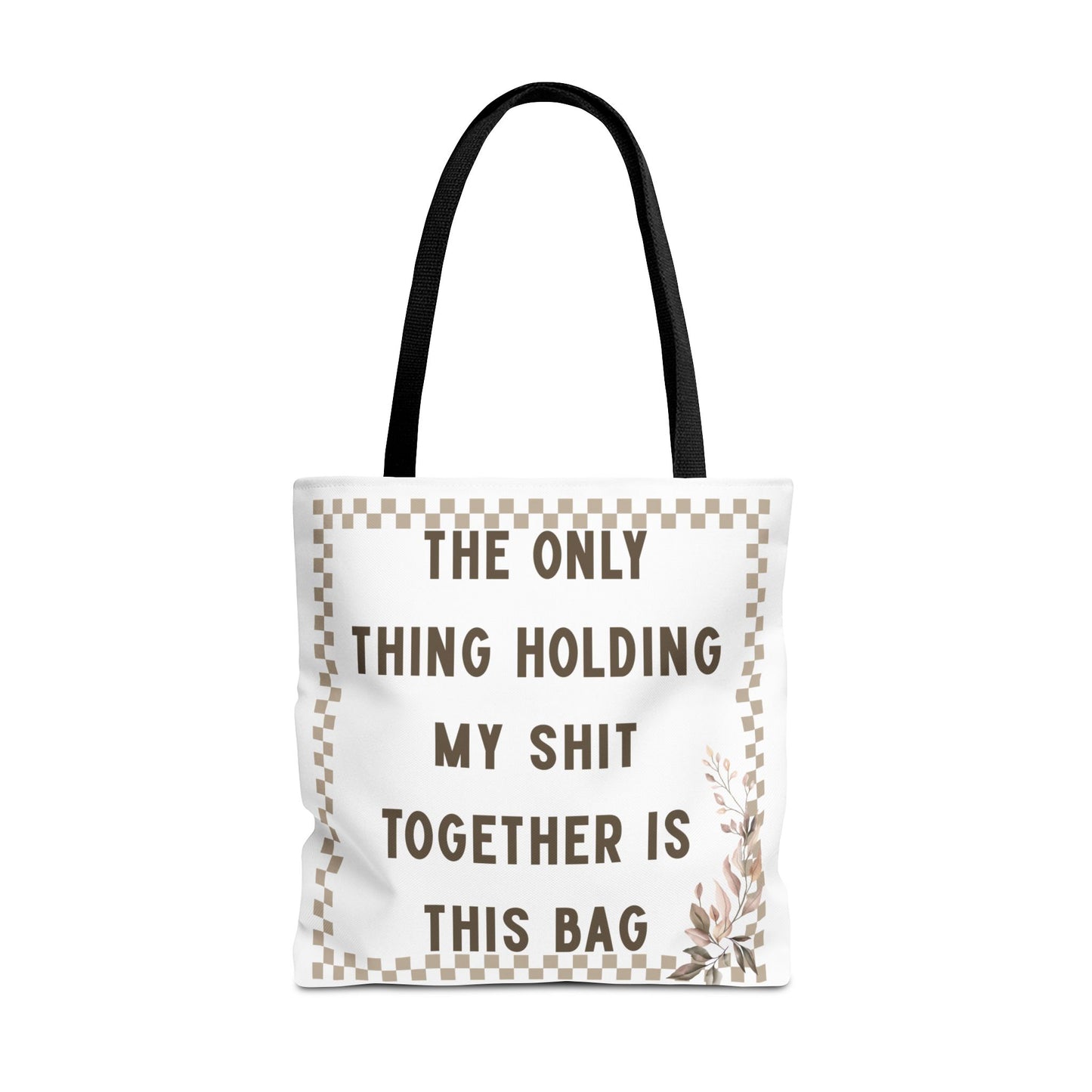 Holding My Shit Together