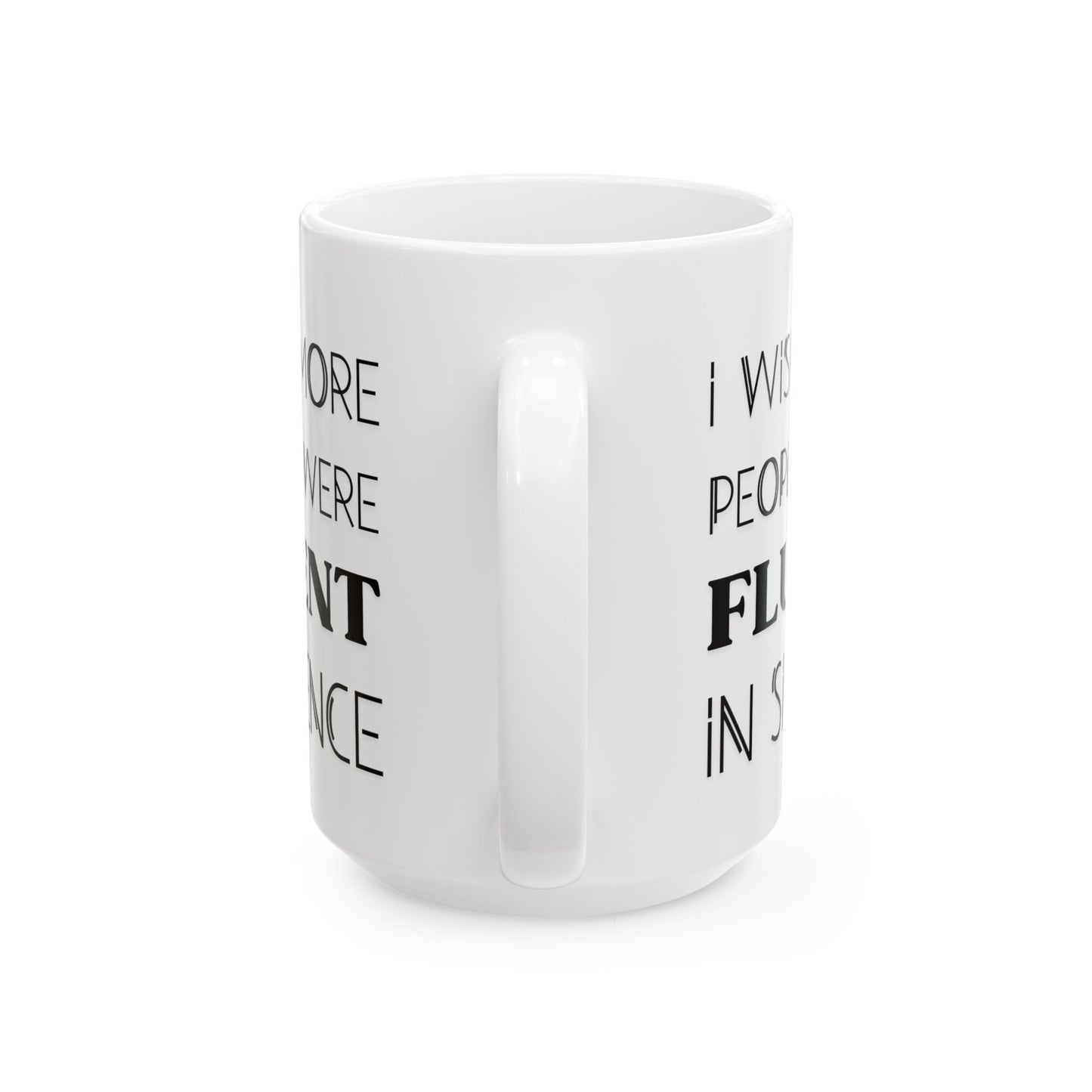 Fluent in Silence Mug
