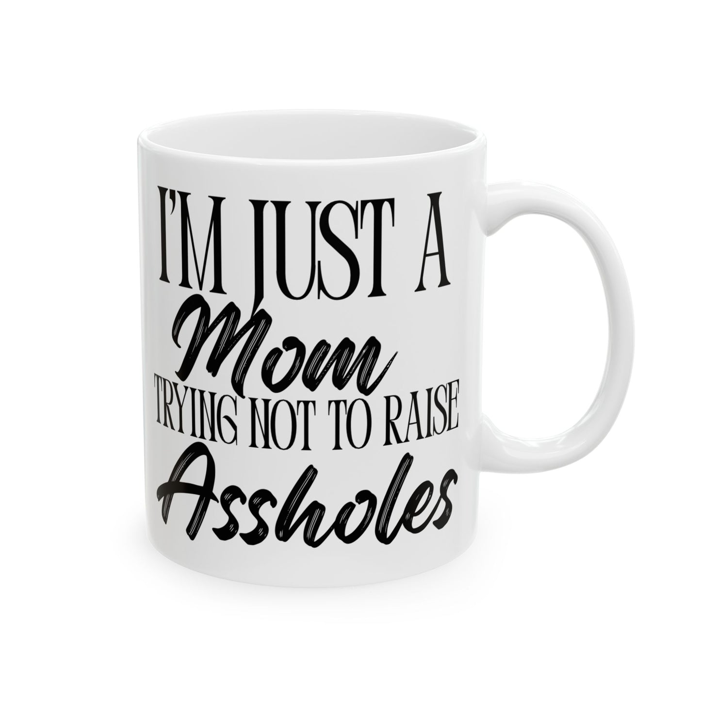 Just a Mom Mug