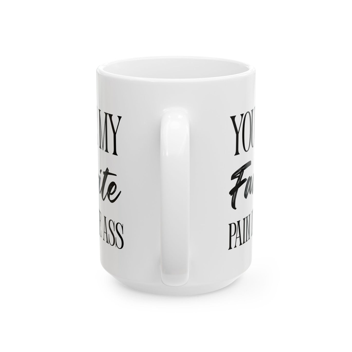Favorite Pain Mug