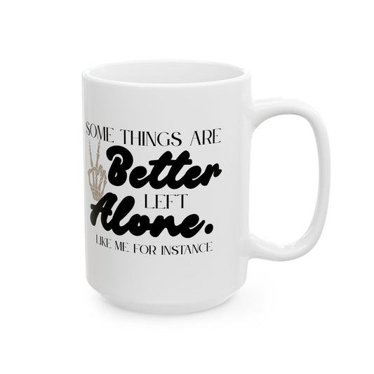Left Alone Mug