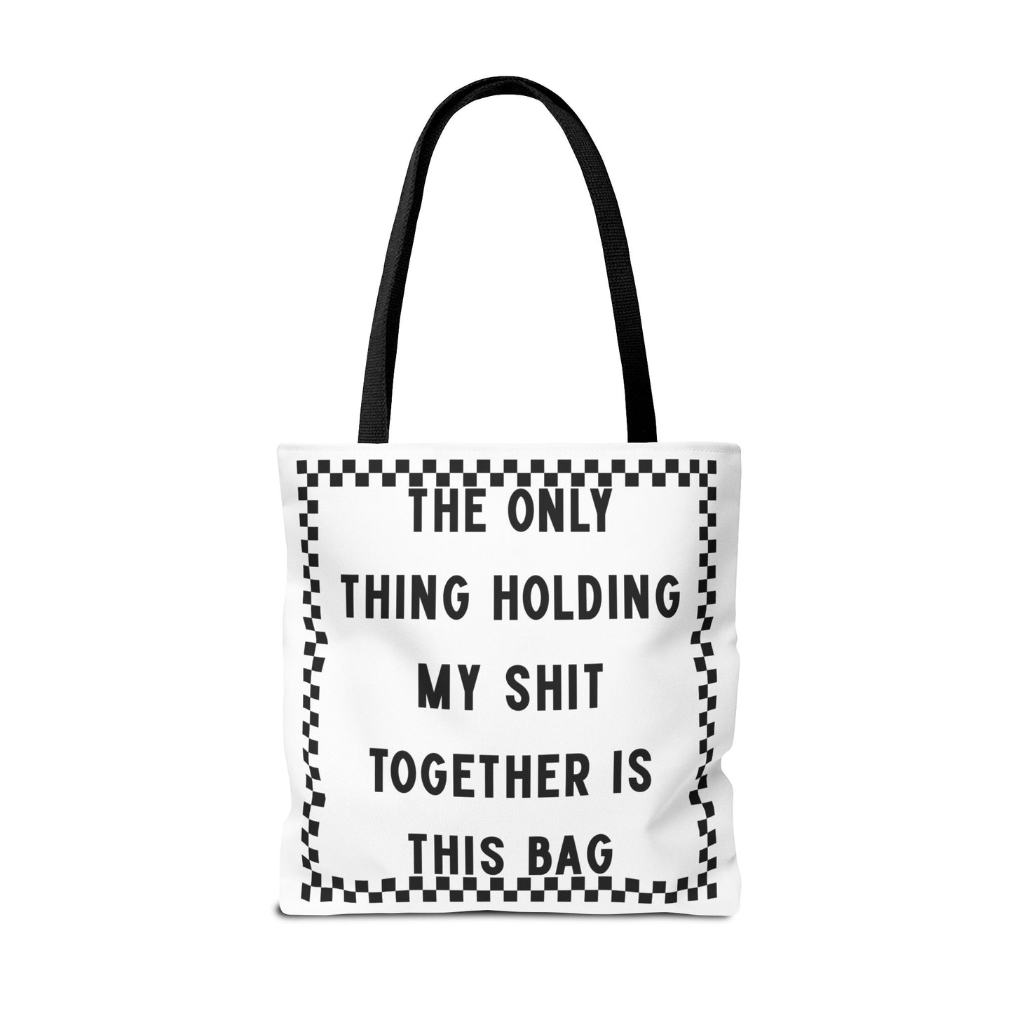 Holding My Shit Together Tote Black