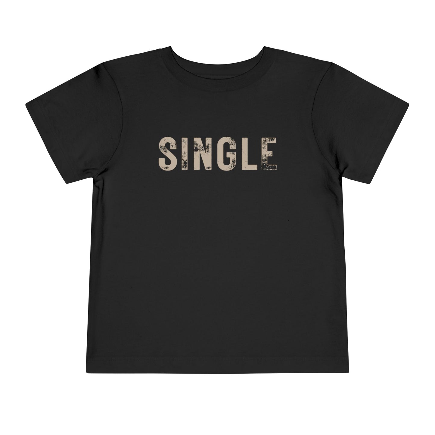 SINGLE Toddler Tee